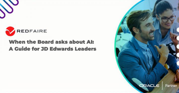 When the Board Asks About AI: A Guide for JD&nbsp;Edwards Leaders