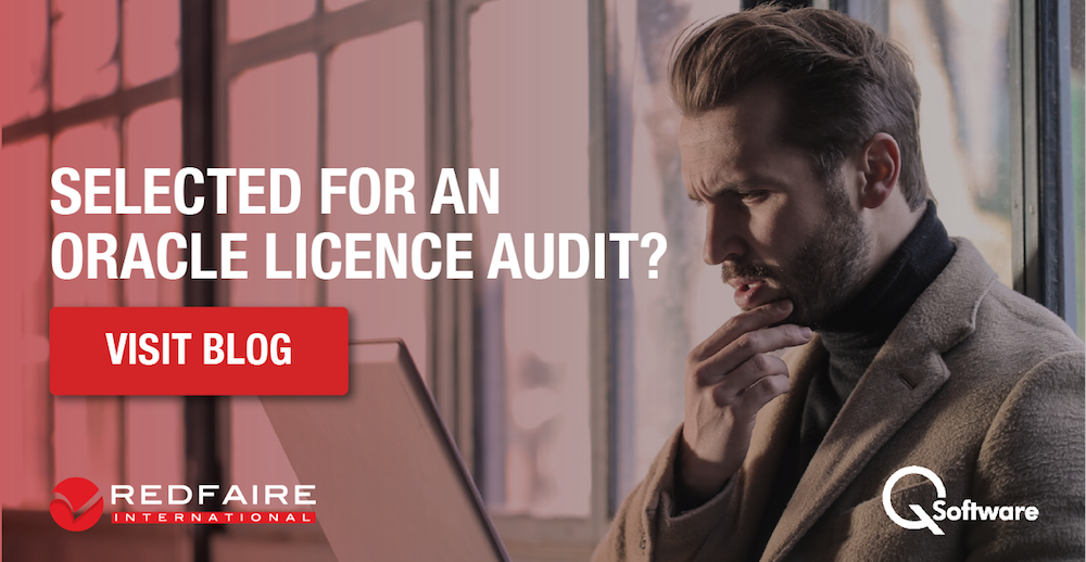 Selected for an Oracle Licence Audit – What now?